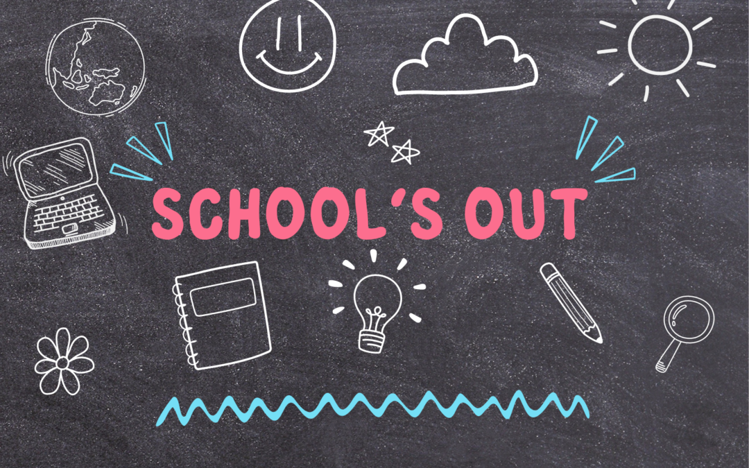 Blog: Schools out for summer! (oh god…)